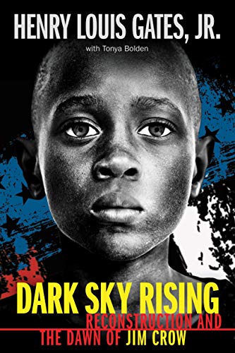Dark Sky Rising Reconstruction and the Dawn of Jim Crow (Scholastic Focus) [Hardcover]