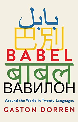 Babel Around the World in Twenty Languages [Paperback]