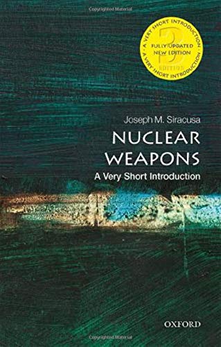 Nuclear Weapons A Very Short Introduction [Paperback]