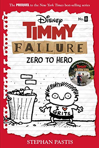 Timmy Failure Zero to Hero-Timmy Failure Prequel [Paperback]