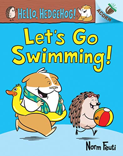 Let&39s Go Swimming An Acorn Book (Hello, Hedgehog 4) (Library Edition) [Hardcover]