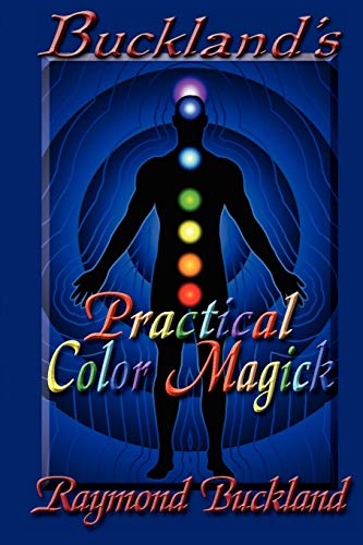 Buckland's Practical Color Magick [Paperback]