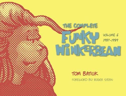 The Complete Funky Winkerbean [Hardcover]