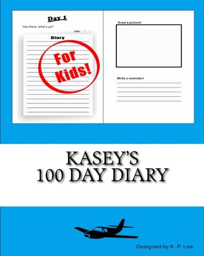 Kasey's 100 Day Diary [Diary]