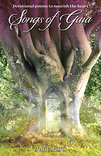 Songs Of Gaia Devotional Poems To Nourish The Heart [Paperback]