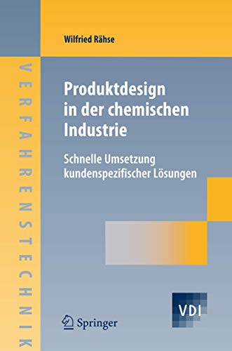 Produktdesign in der chemischen Industrie Schnelle Umsetzung kundenspezifischer [Hardcover]