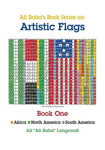 Ali Baba's Book Series On Artistic Flags - Book One Africa *north America * So [Paperback]