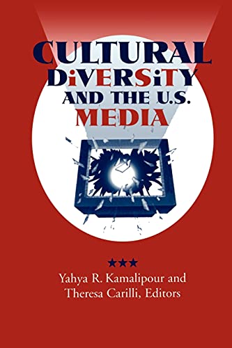 Cultural Diversity And The U.S. Media (suny Series, Human Communication Processe [Paperback]