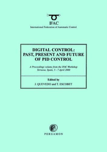 Digital Control 2000 Past, Present and Future of PID Control Proceedings of th [Paperback]