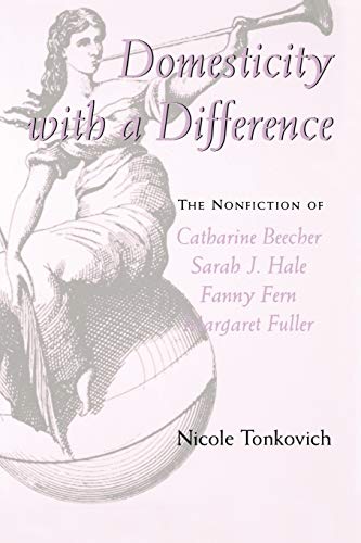 Domesticity With A Difference The Nonfiction Of Catharine Beecher, Sarah J. Hal [Paperback]