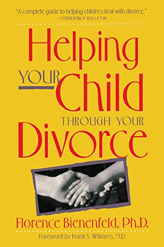 Helping Your Child Through Divorce [Hardcover]
