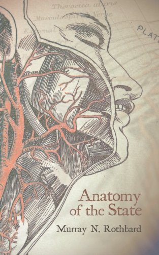 Anatomy Of The State [Paperback]