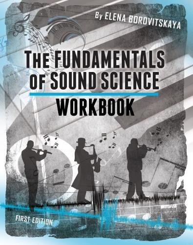 Workbook For The Fundamentals Of Sound Science [Paperback]
