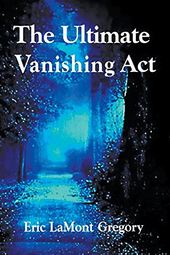 The Ultimate Vanishing Act [Paperback]