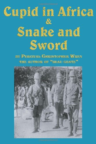 Cupid In Africa & Snake And Sword [Paperback]
