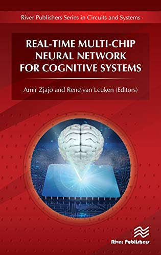 Real-Time Multi-Chip Neural Network for Cognitive Systems [Hardcover]
