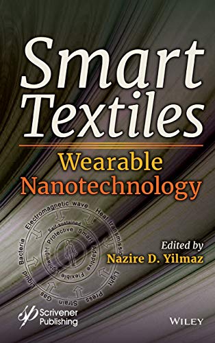 Smart Textiles Wearable Nanotechnology [Hardcover]