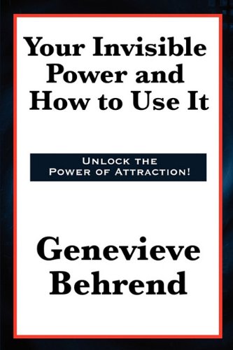 Your Invisible Power And How To Use It [Paperback]