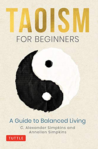 Taoism for Beginners A Guide to Balanced Living [Hardcover]