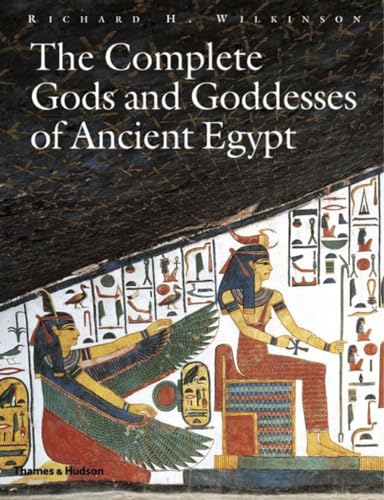 Complete Gods and Goddesses of Ancient Egypt [Paperback]