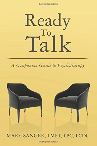 Ready To Talk A Companion Guide To Psychotherapy [Paperback]