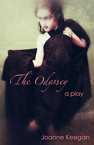 The Odyssey A Comedy In Two Acts [Paperback]