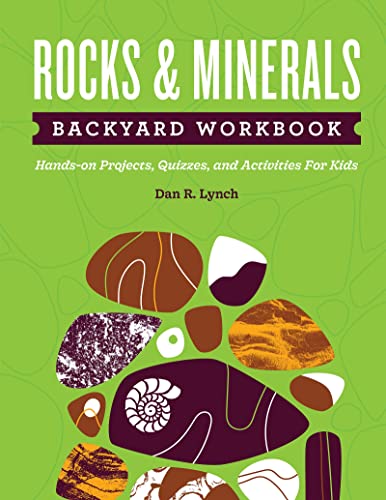 Rocks & Minerals Backyard Workbook Hands-on Projects, Quizzes, and Activiti [Paperback]