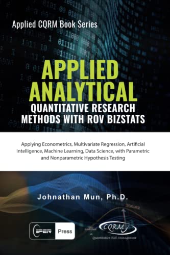 Applied Analytics - Quantitative Research Methods  Applying Monte Carlo Risk Si [Paperback]