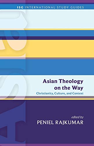 Asian Theology On The Way Christianity, Culture, And Context (international Stu [Paperback]