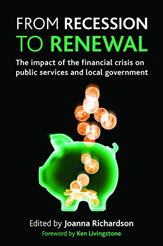 From recession to renewal The impact of the financial crisis on public services [Hardcover]