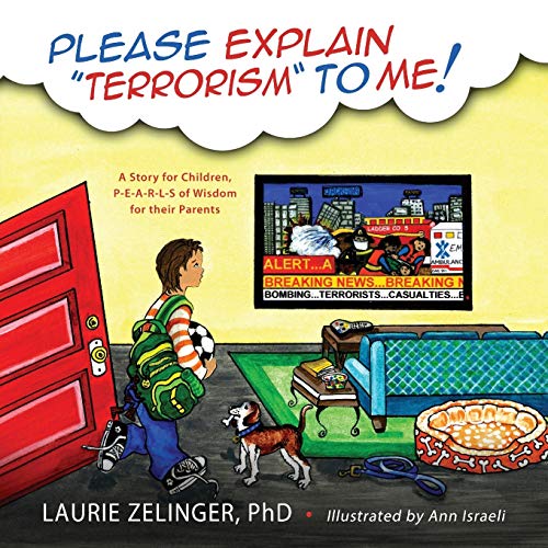 Please Explain Terrorism To Me A Story For Children, P-E-A-R-L-S Of Wisdom For  [Paperback]