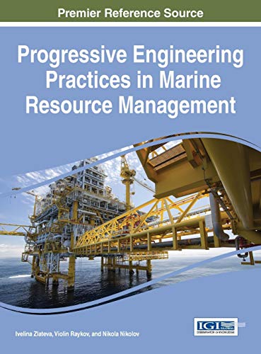 Progressive Engineering Practices In Marine Resource Management (advances In Env [Hardcover]