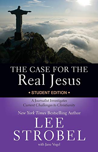 The Case for the Real Jesus Student Edition A Journalist Investigates Current C [Paperback]