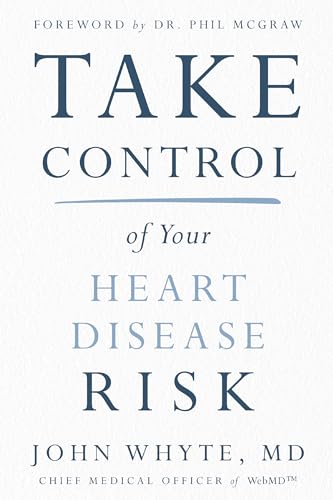Take Control of Your Heart Disease Risk [Paperback]