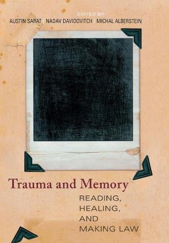 Trauma and Memory Reading, Healing, and Making Law [Hardcover]