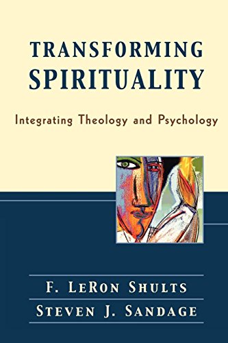 Transforming Spirituality Integrating Theology and Psychology [Paperback]