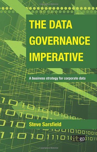 The Data Governance Imperative [Paperback]