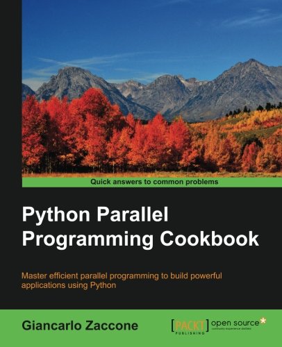 Python Parallel Programming Cookbook [Paperback]