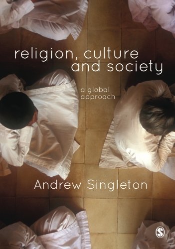 Religion, Culture &amp Society A Global Approach [Paperback]