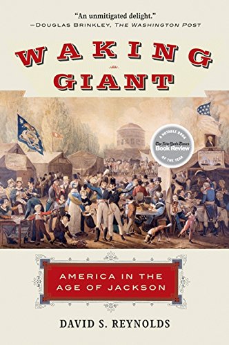 Waking Giant America In The Age Of Jackson (american History) [Paperback]