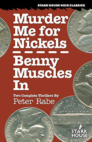 Murder Me For Nickels / Benny Muscles In [Paperback]