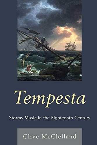 Tempesta Stormy Music in the Eighteenth Century [Paperback]