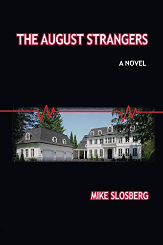The August Strangers [Paperback]