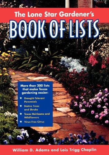 The Lone Star Gardener's Book of Lists [Paperback]