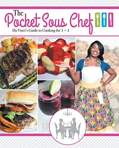 The Pocket Sous Chef Da Vinci's Guide To Cooking For 1 + 1 [Paperback]