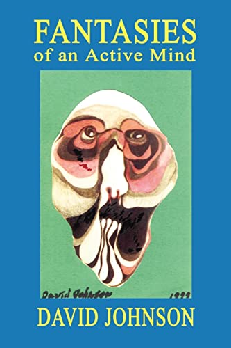 Fantasies of an Active Mind [Paperback]
