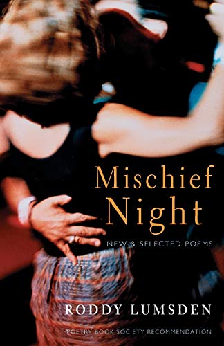 Mischief Night New &amp Selected Poems [Paperback]
