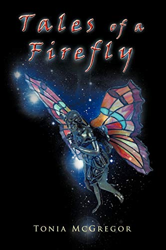 Tales of A Firefly [Paperback]