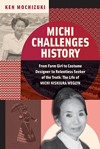 Michi Challenges History From Farm Girl to Costume Designer to Relentless Seeke [Hardcover]