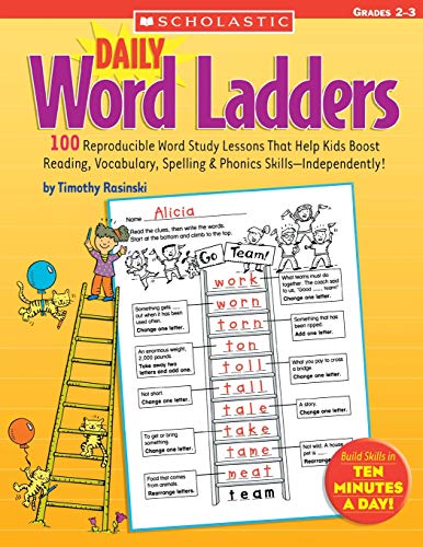 Daily Word Ladders Grades 23 100 Reproducible Word Study Lessons That Help Ki [Paperback]